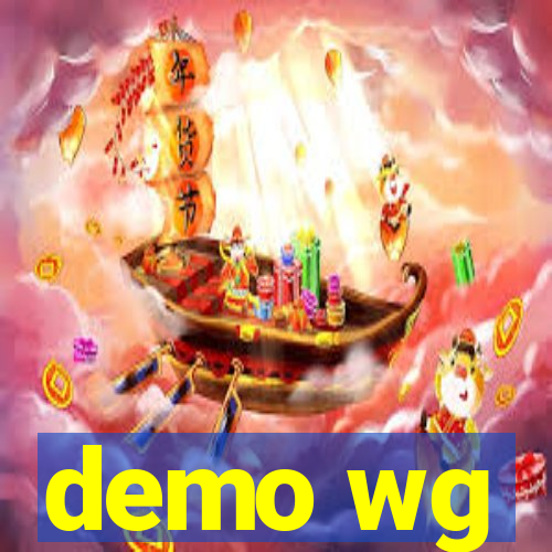 demo wg